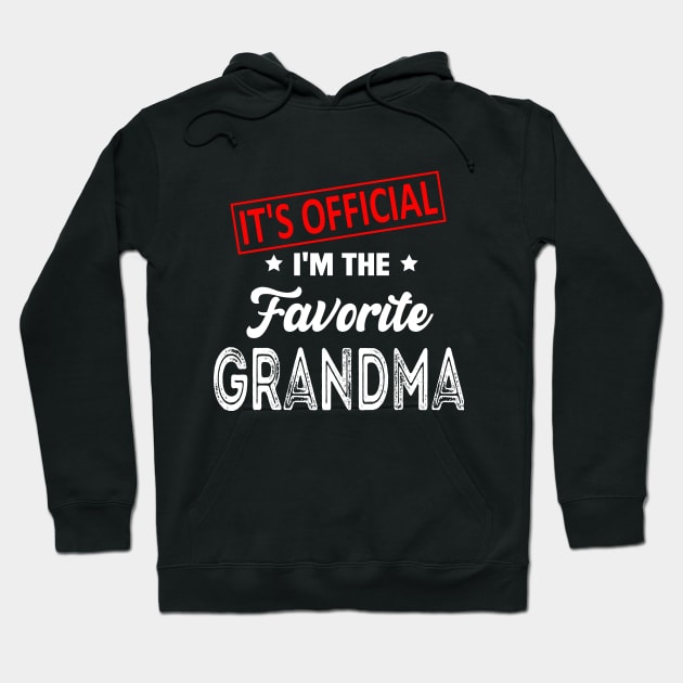 It's Official I'm The Favorite Grandma, Favorite Grandma Hoodie by Bourdia Mohemad